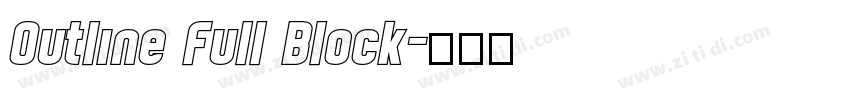 Outline Full Block字体转换